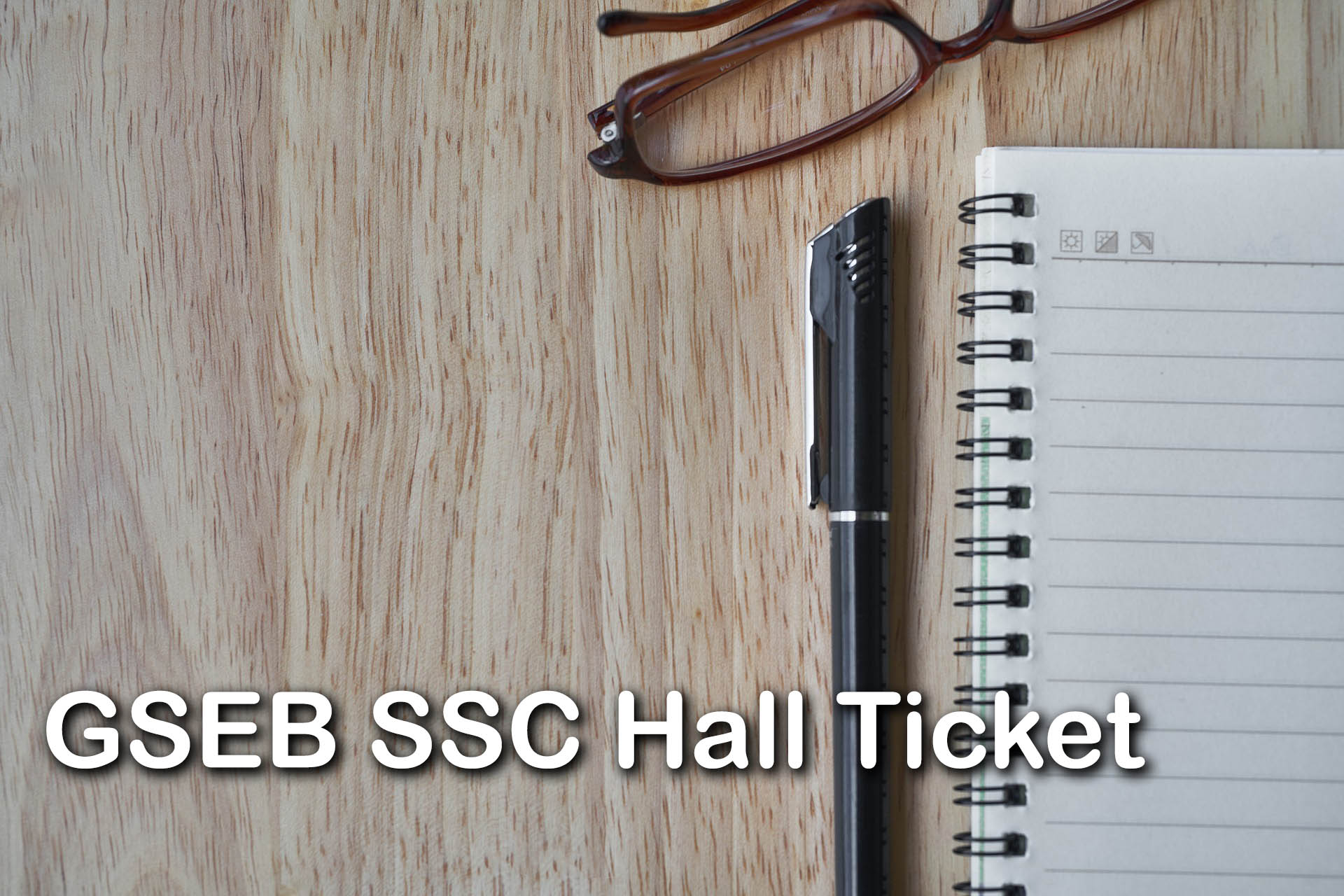 Gseb Ssc Hall Ticket 2020 Download Gujarat Board 10th Hall