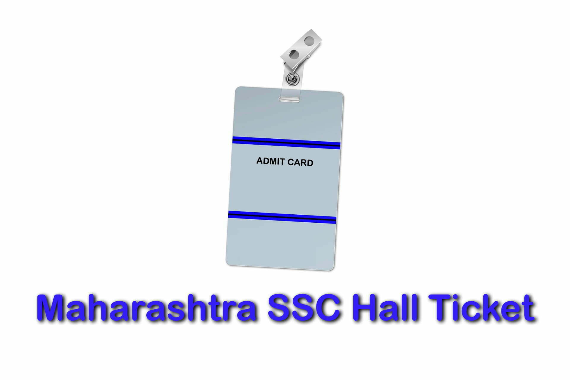 Maharashtra Ssc Hall Ticket 2020 Download Maha 10th Admit Card